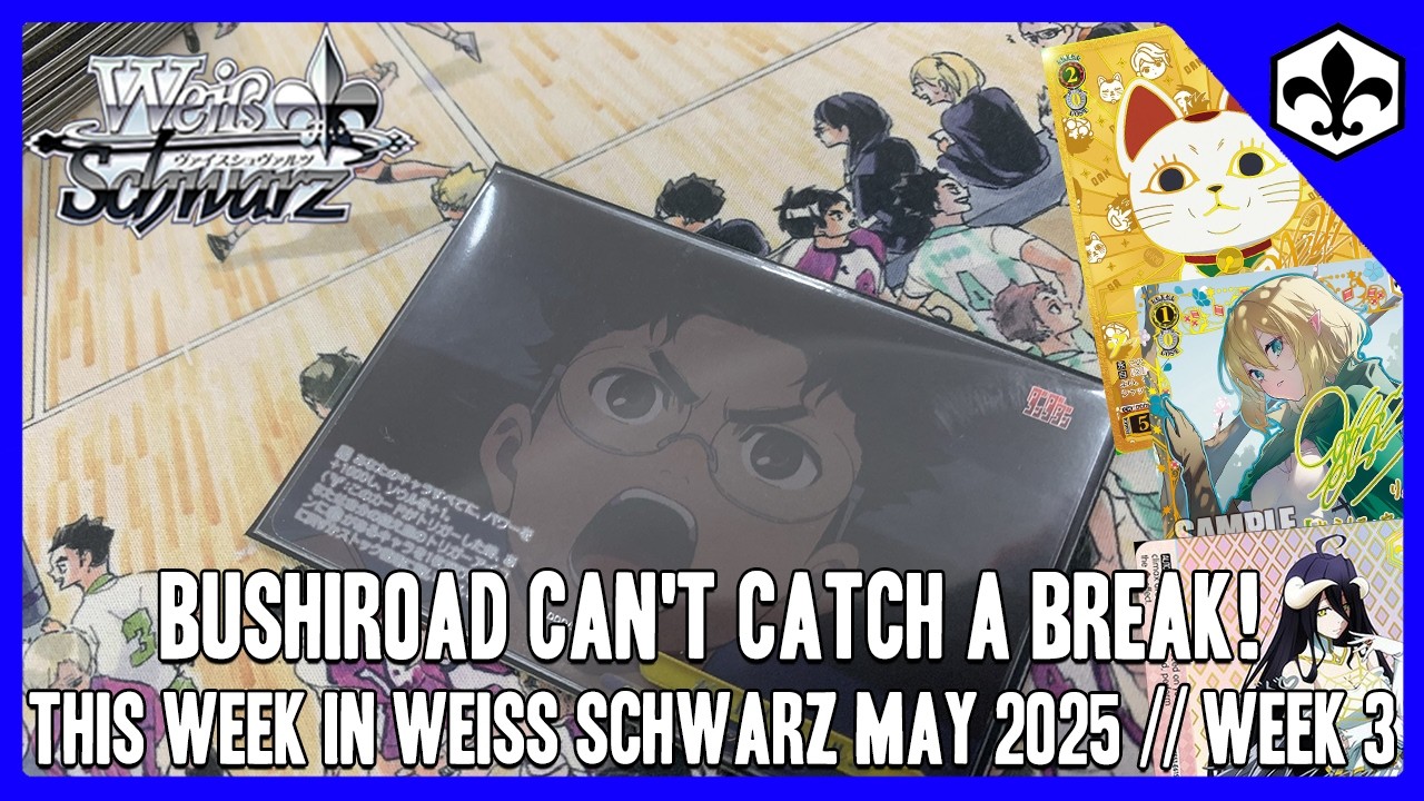 Bushiroad Can't Catch a Break! [This Week in Weiss Schwarz] - YouTube