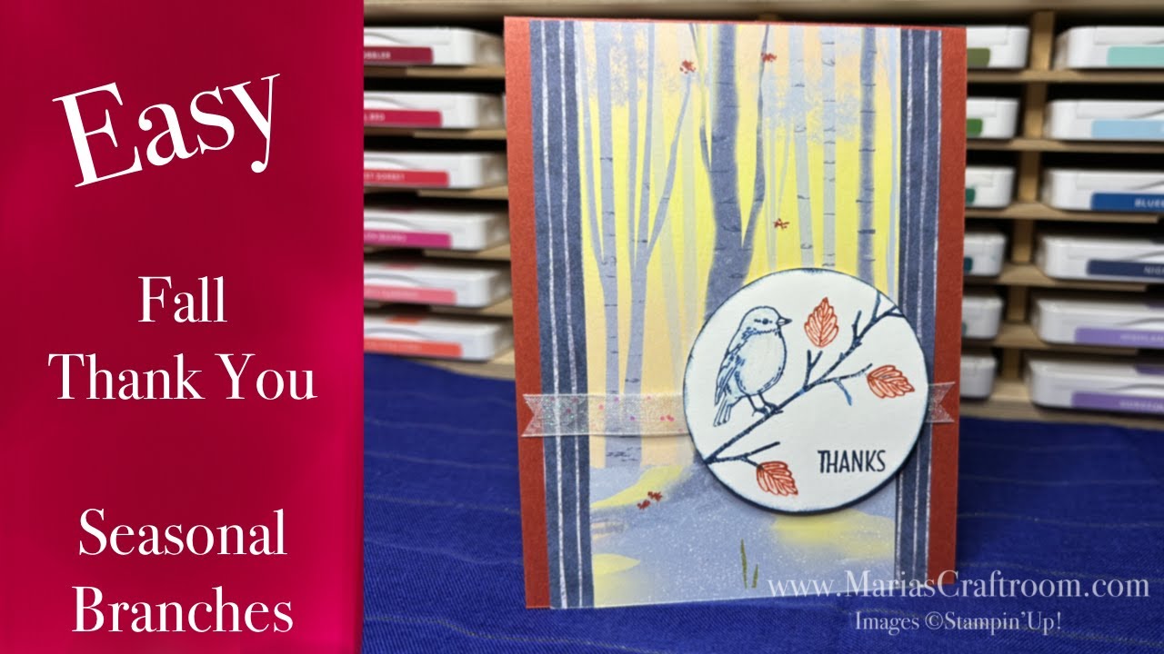 Seasonal Branches - Easy Fall - Thank You Card - StampinUP - YouTube