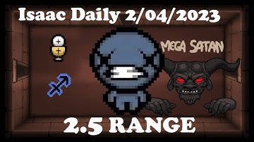 2.5 RANGE - Binding Of Isaac Repentance Daily - 2/04/2023