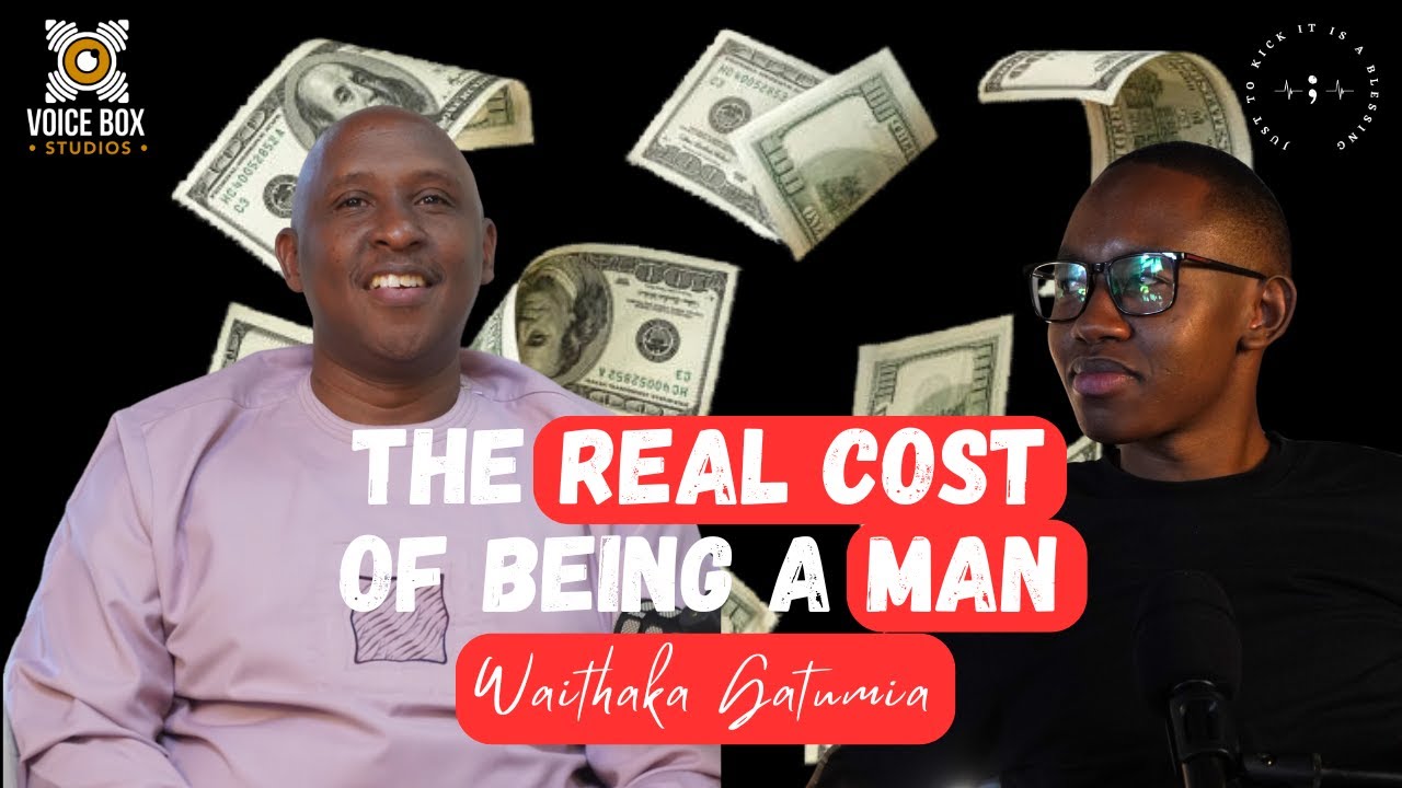 S0602: THE FINANCIAL LIES EVERY MAN BELIEVES (AND HOW TO FIX THEM) | WAITHAKA GATUMIA