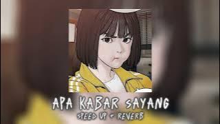 apa kabar sayang (speed up/reverb)