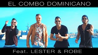 A Mi Lado (Videoclip) - El Combo Dominicano feat. Lester & Robe chords