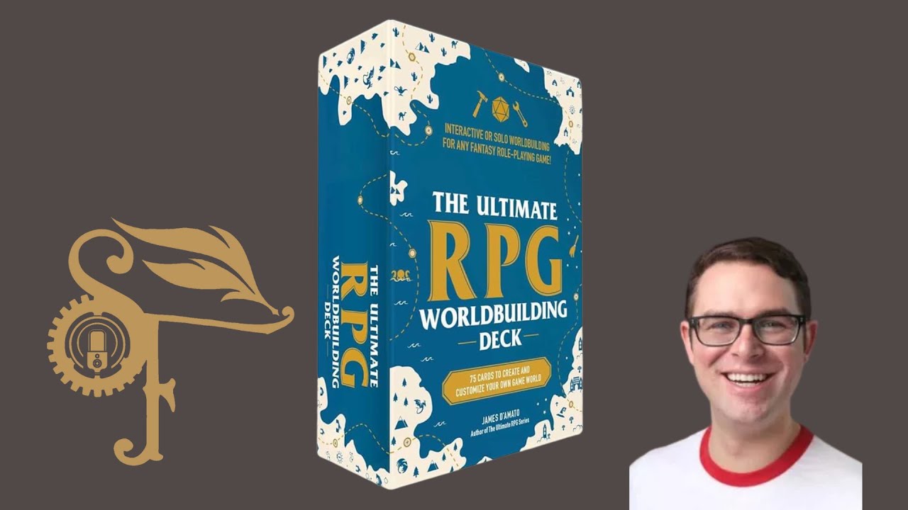 The ST Forge   Episode 11   The Ultimate RPG Worldbuilding Deck with James D’Amato