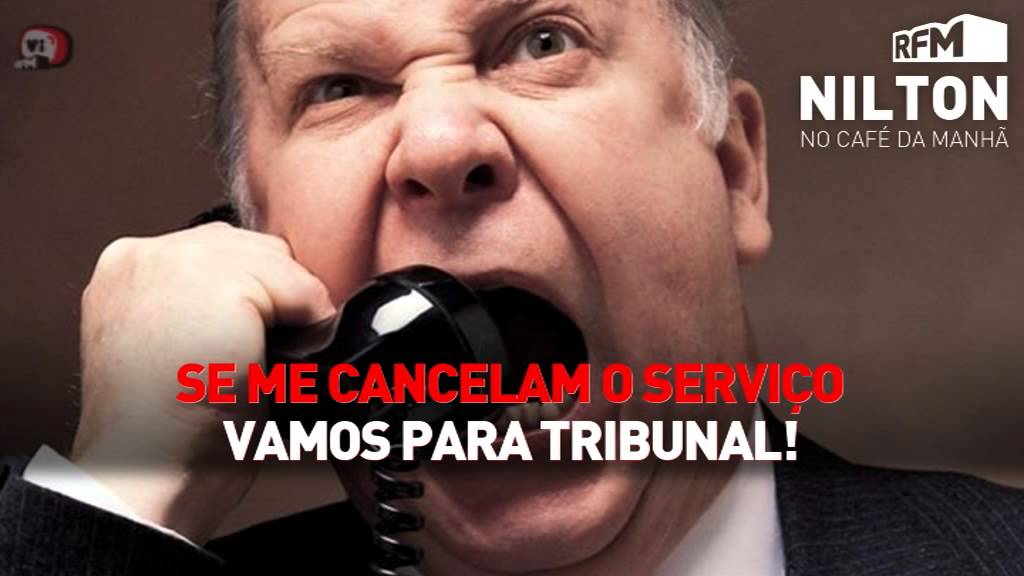 RFM - Nilton - Se me cancelam o serviço, vamos para tribunal