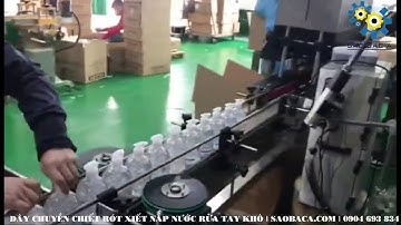 Dây chuyền máy chiết rót siết nắp nước rửa tay khô tự động hoàn toàn  | SAOBACA.COM | 0904 693 834
