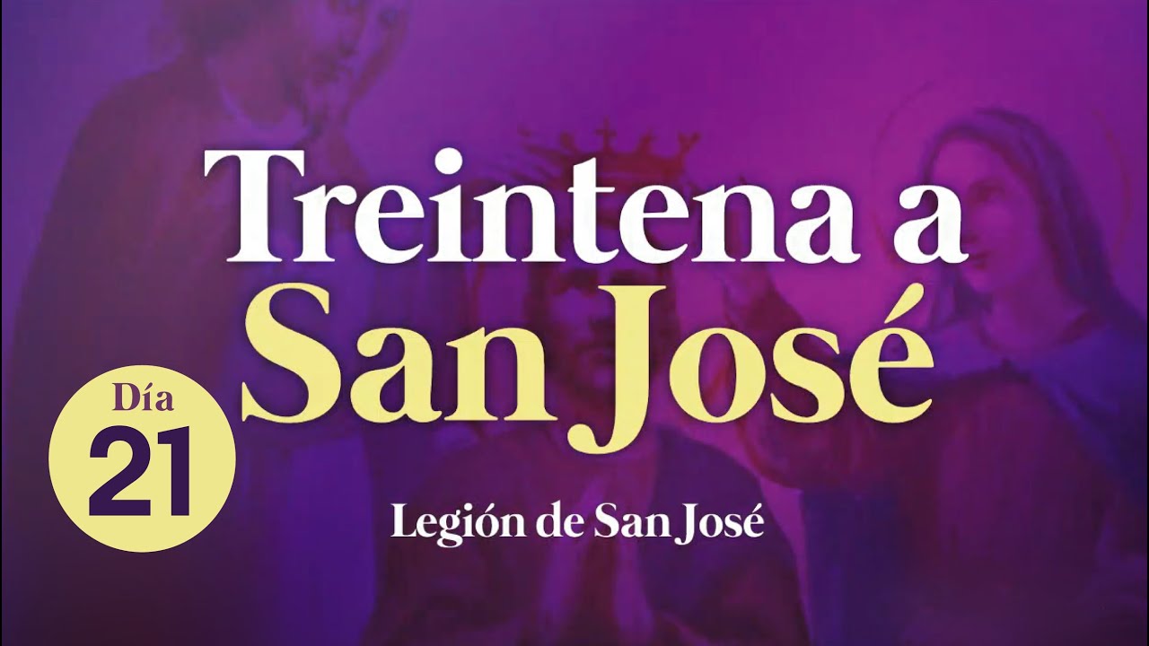 ((🙏))Día 21 / Treintena a San José