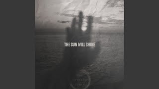 Video thumbnail of "The Eastern Plain - The Sun Will Shine"