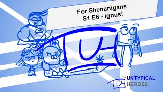 The Untypical Heroes | Actual Play | Solo TTRPG | For Shenanigans S1 E6 Ignus!