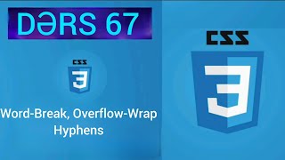 CSS Dərsi 67 - CSS Word-break, Overflow-wrap və Hyphens – Mətni İdarə Etmə Dərsi
