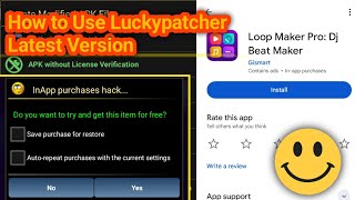 How to Install and Use LuckyPatcher Latest Version || Loop Maker Pro: DJ Beat Maker  screenshot 4