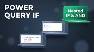 Power Query IF Statement | IF else & Nested IF explained