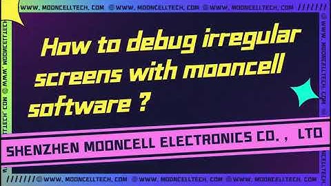 How to debug irregular screens with mooncell