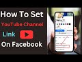 Facebook Par YouTube Channel Ka Link Kaise Dale 22 June 2024