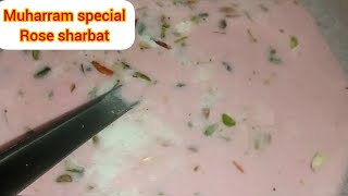 Sharbat recipe ||How to make Rose sharbat ||  Muharram special || tastycooking sharbat muharram