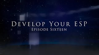 Develop Your ESP - Episode 016
