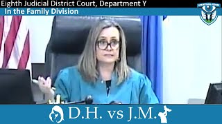 D.H., a Mother vs J.M., a Father, August 7, 2025