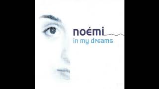 Noémi - In My Dreams (Screen Cut)