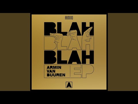 Armin van Buuren - Blah Blah Blah