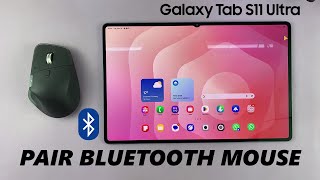 How To Connect Bluetooth Mouse To Samsung Galaxy Tab S11 Ultra