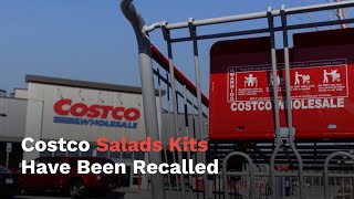 These Salads Kits From Costco Have Been Recalled Due To 'Metal Or Plastic' Inside