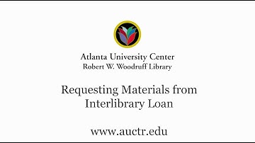 How To Submit an Interlibrary Loan request from the AUC Robert W. Woodruff Library website