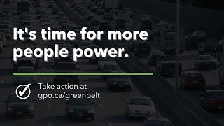 Doug Ford promised to keep his hands off our Greenbelt. Lets hold him to that promise.