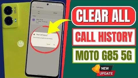 Motorola Moto G85 5G: How to Delete Call History Permanently (New Update)