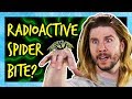 What if a Radioactive Spider Bites You?