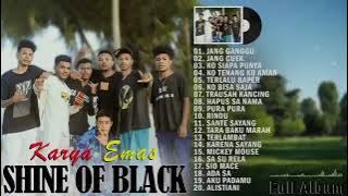 KARYA EMAS SHINE OF BLACK FULL ALBUM ~ LAGU TIMUR TERPOPULER 2024 VIRAL DAN PALING BANYAK DICARI