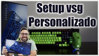 Setup Personalizado - VSG Stardust