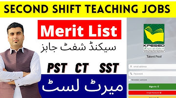 Second Shift Teaching Merit List | KPESE 2021 | PST,CT,SST Merit List Talent Pool |Merit Calculation