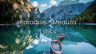 Paradise - Meduza - Lyrics
