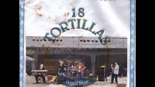 Video thumbnail of "18 Tortillas - Crashin' Through"