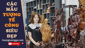 Các Mẫu Tượng Tế Công Siêu Đẹp | Xưởng Tượng Gỗ
