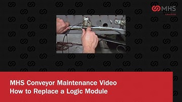 MHS Conveyor Corp._ How to Replace a Logic Module