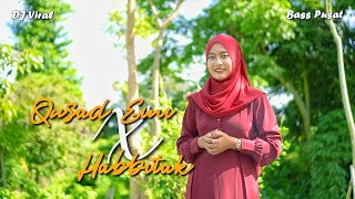 DJ QUSAD EINY X HABBITAK X ALA BALI - Ella Fitriyani