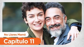 No Llores Mamá | Foster Mother - Capítulo 11