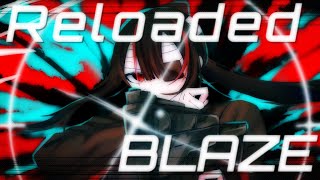 Reloaded BLAZE