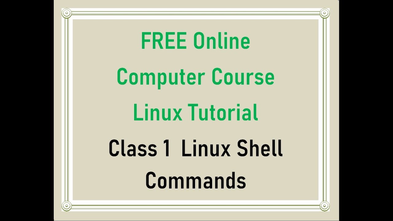 Linux Tutorial: Class1 – Linux shell commands - YouTube