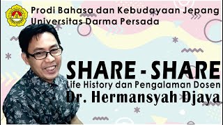 Share Pengalaman Dosen | Dr. Hermansyah Djaya