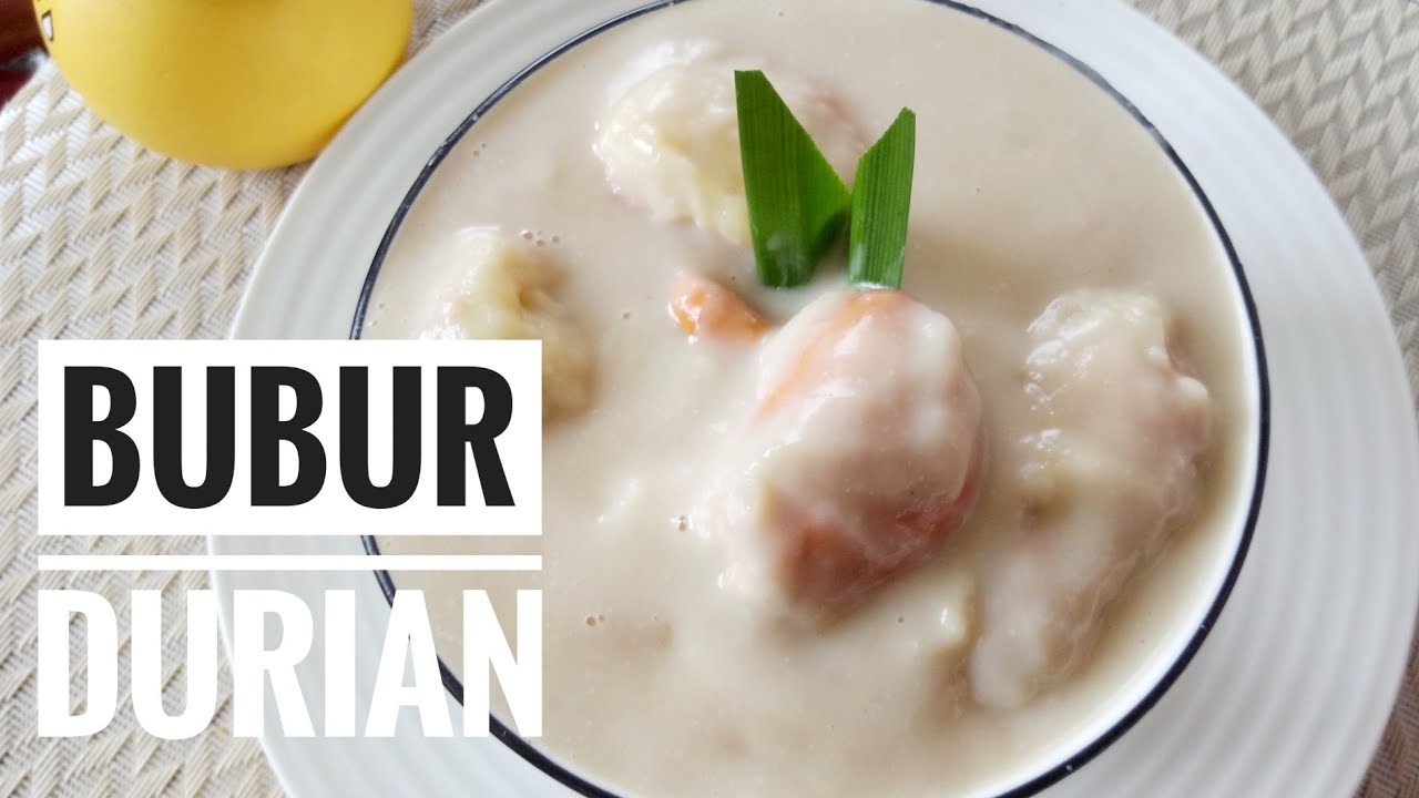 Bubur durian simple