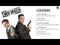 Yea Toh Two Much Ho Gayaa - FULL MOVIE AUDIO JUKEBOX | Jimmy Shergill, Arbaaz Khan & Bruna Abdullah Mp3 Song