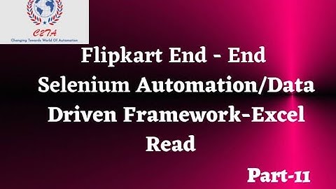 Flipkart End -End Selenium Automation | Data driven framework-Excel read| Part-11