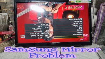 Samsung LED TV Mirror Problem Solved By Service Mode , Without Any Software Update / Flash