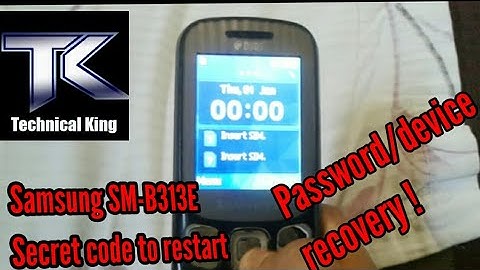 Secret code of Samsung SM-B313E Password/Device Recovery