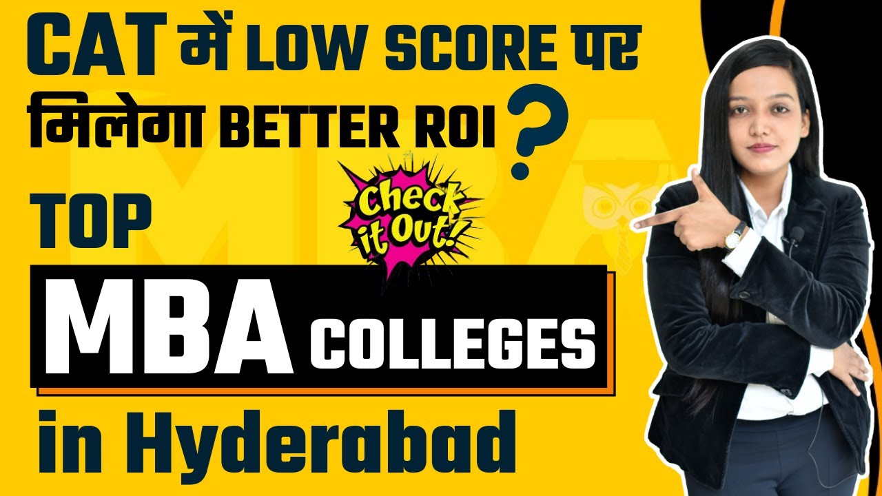 Top MBA Colleges in Hyderabad | Admission | Entrance Exam | Rank ...