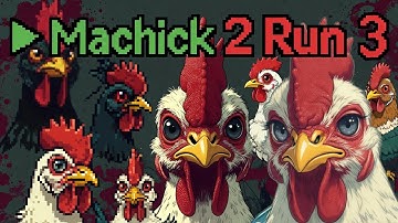 Machick 2 Run 3