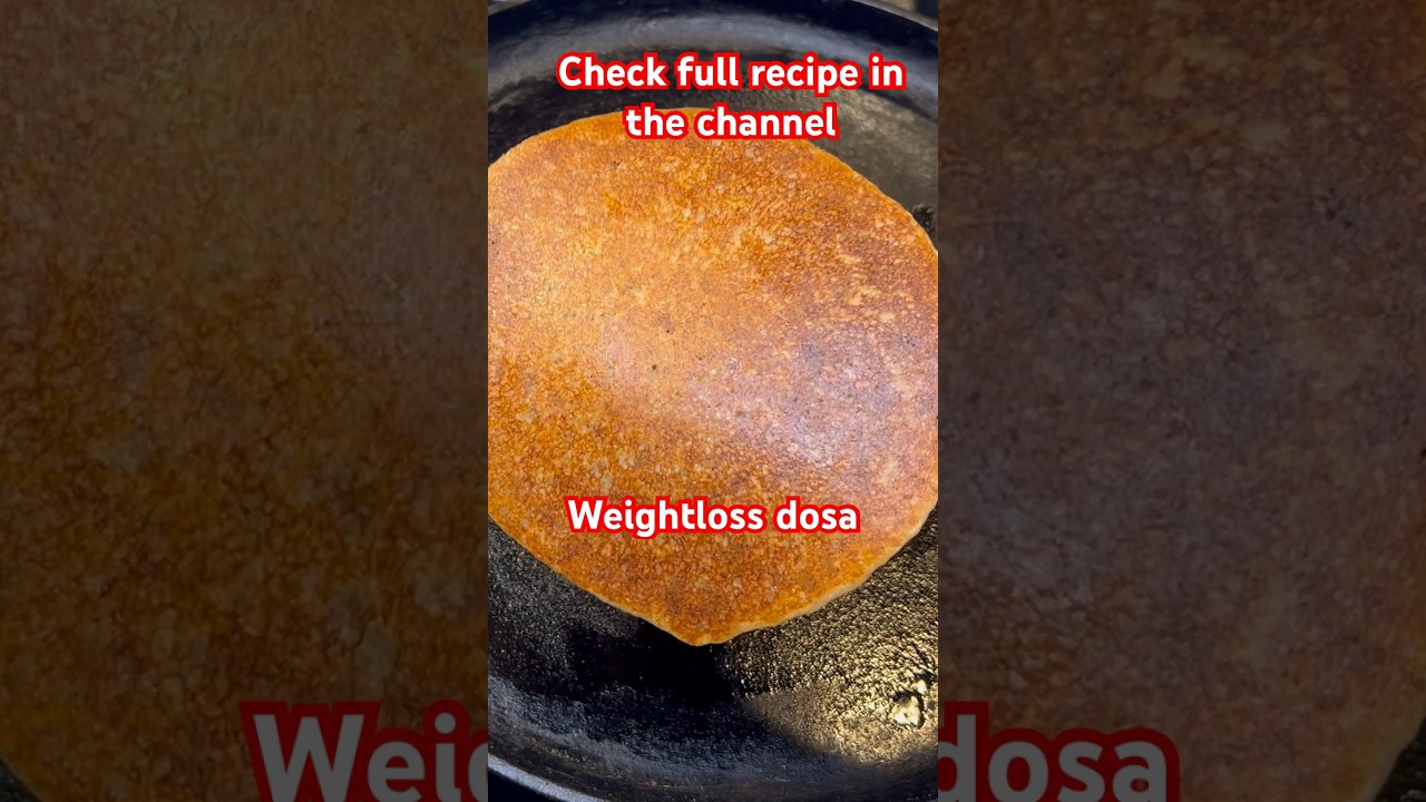 No rice dosa | multigrain dosa \ weight loss dosa  