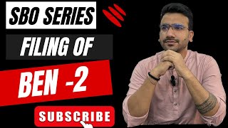 EVERYTHING ABOUT BEN-1|FILING OF BEN-2|SBO RULES|COMPANIES ACT,2013