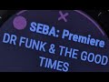 DR FUNK &amp; THE GOOD TIMES | Drums &amp; Bass At It&#39;s Finest